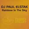 DJ Paul Elstak* - Rainbow In The Sky