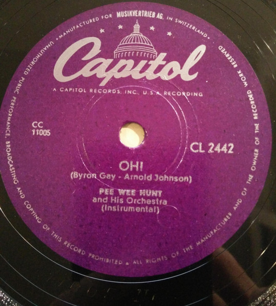 Pee Wee Hunt And His Orchestra – Oh! / San (1953, Vinyl) - Discogs