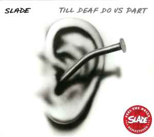 Slade - Till Deaf Do Us Part album cover