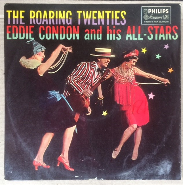 Eddie Condon And His All-Stars – The Roaring Twenties (1958, Vinyl 