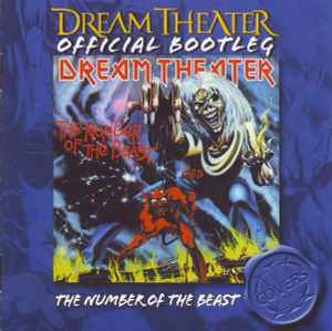 Dream Theater - Official Bootleg: The Number Of The Beast