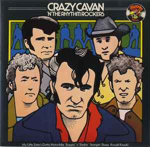 Crazy Cavan And The Rhythm Rockers - My Little Sister's Gotta Motorbike / Boppin' 'n' Shakin' / Stompin' Shoes / Knock! Knock!