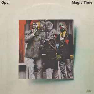 Magic Time - Opa