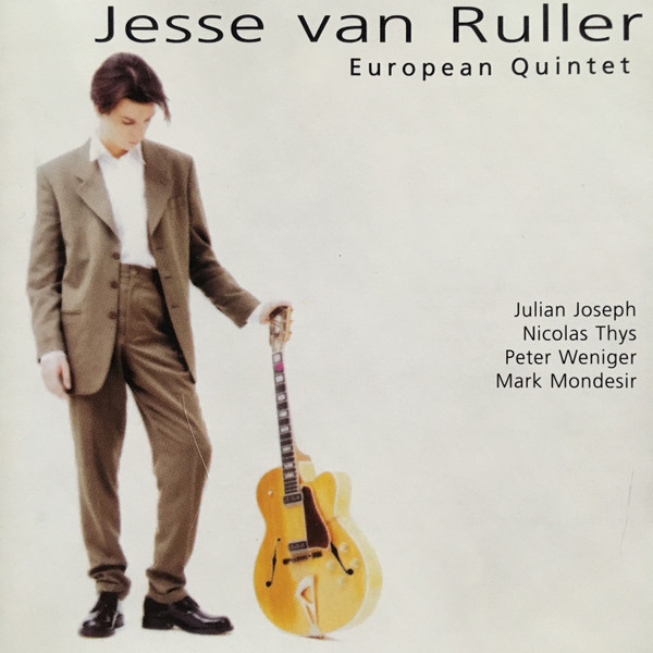 Album herunterladen JESSE VAN RULLER - EUROPEAN QUINTET