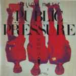 Cover of Public Pressure, 2003, CD