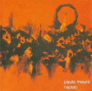 Paulo Moura Hepteto – Mensagem (CD) - Discogs