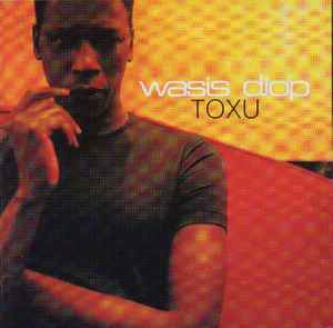 Wasis Diop - Toxu album cover