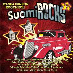 SuomiROCKS - Wanha Kunnon Rock 'N' Roll Vol.3 - Various