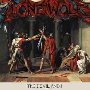 Lone Wolf (4) - The Devil And I album cover