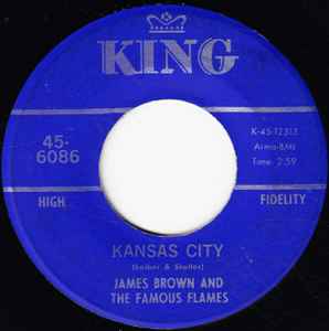 James Brown & The Famous Flames - Kansas City / Stone Fox