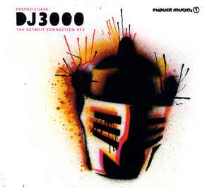 DJ 3000 - Ekspozicija 09: The Detroit Connection Pt.2 album cover