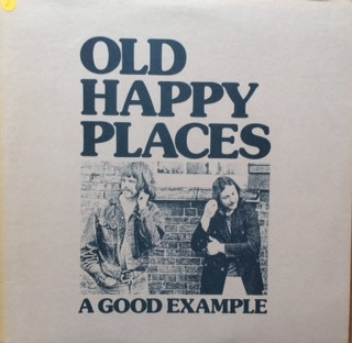 last ned album Old Happy Places - A Good Example