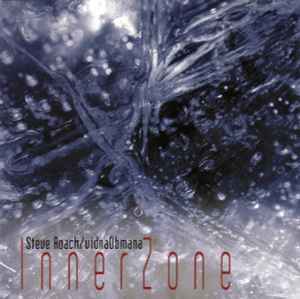 InnerZone - Steve Roach / vidnaObmana