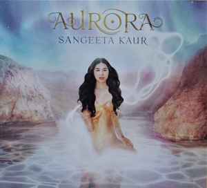 Sangeeta Kaur - Aurora album cover