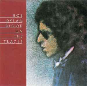 Bob Dylan - Blood On The Tracks album cover