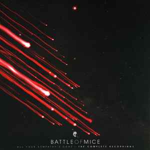 Battle Of Mice - All Your Sympathy’s Gone | The Complete Recordings album cover