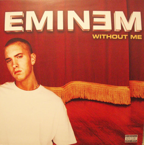 Eminem – Without Me (2002, Vinyl) - Discogs