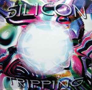 Silicon (2) - Tripping