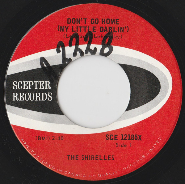 The Shirelles – Don't Go Home (My Little Darlin') / Nobody Baby