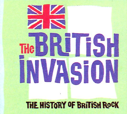 The British Invasion: The History Of British Rock | Discogs