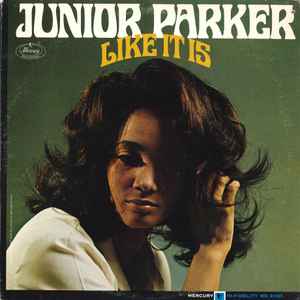 Little Junior Parker - Like It Is album cover
