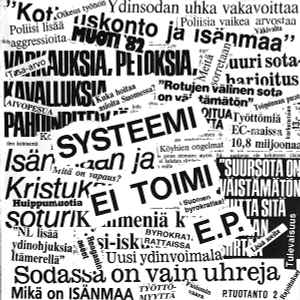 Various - Systeemi Ei Toimi E.P.