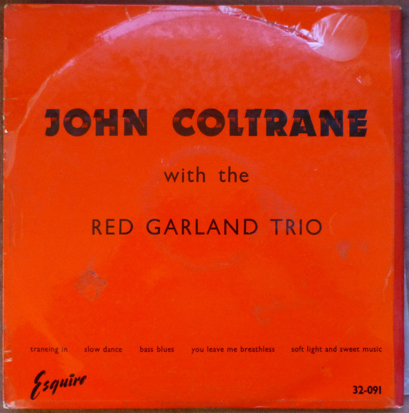 John Coltrane With The Red Garland Trio – John Coltrane With The