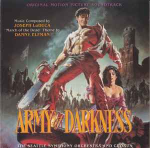 Joseph LoDuca - Army Of Darkness (Original Motion Picture Soundtrack)