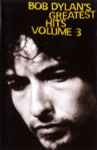 Cover of Bob Dylan's Greatest Hits Volume 3, 1994, Cassette