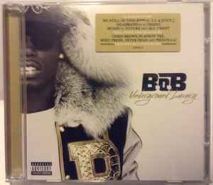 B.O.B - Underground Luxury