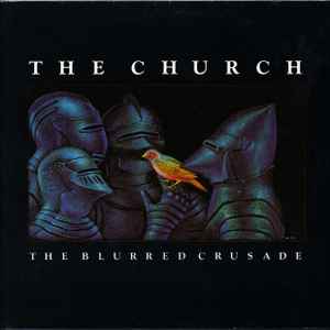 The Church - The Blurred Crusade album cover