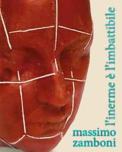 Massimo Zamboni - L'inerme È L'imbattibile