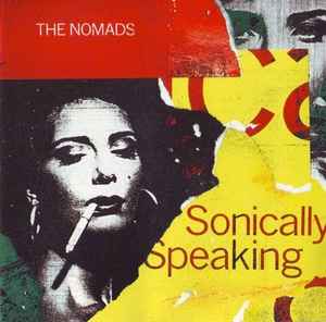The Nomads (2) - Sonically Speaking