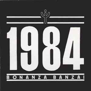 1984 - Bonanza Banzai