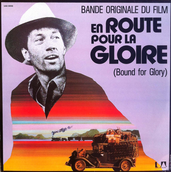 télécharger l'album Woody Guthrie David Carradine Leonard Rosenman - En Route Pour La Gloire Bound For Glory Bande Originale Du Film