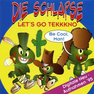 Die Schlapse - Let's Go Tekkkno album cover
