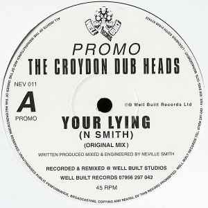 Croydon Dub Heads - Your Lying album cover