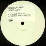 Basement Jaxx	XL Recordings	Good Luck	2004