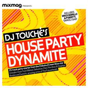 House Party Dynamite - DJ Touché
