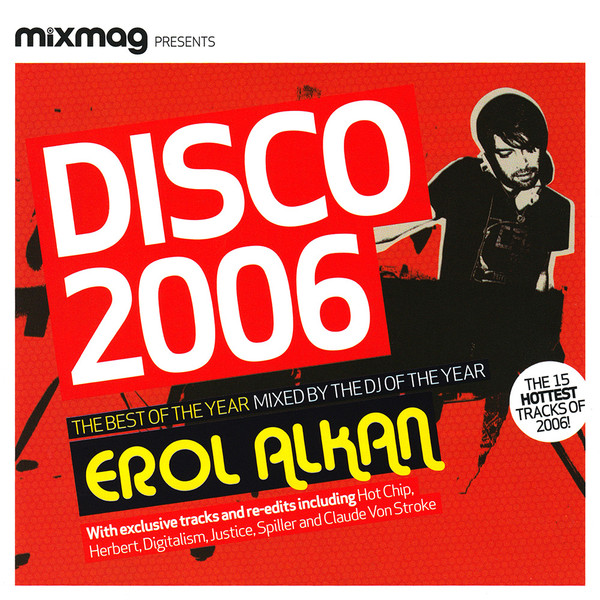 Erol Alkan - Disco 2006 | Releases | Discogs