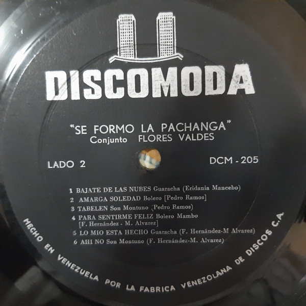 last ned album Conjunto Flores Valdes - Se Formo La Pachanga