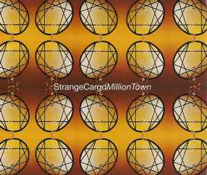Strange Cargo - Million Town album cover