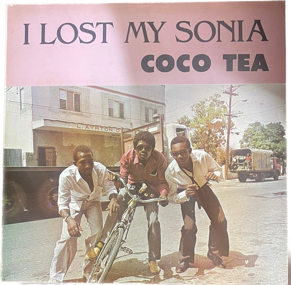 Coco Tea – I Lost My Sonia (1985, Vinyl) - Discogs