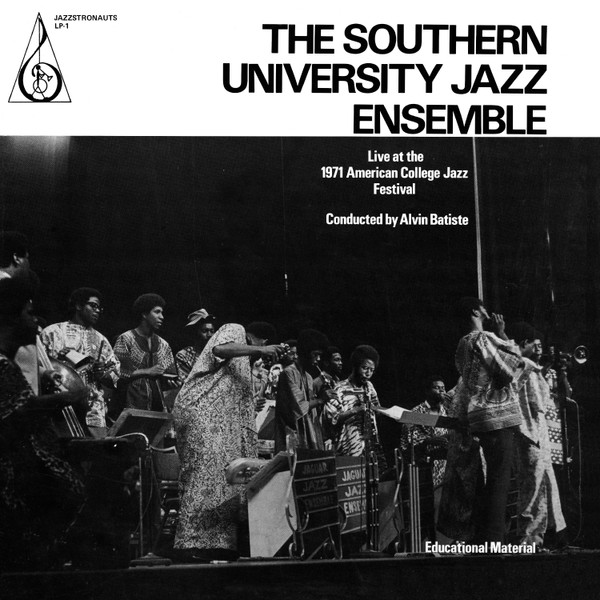 The Southern University Jazz Ensemble – Live At The 1971 American College Jazz Festival