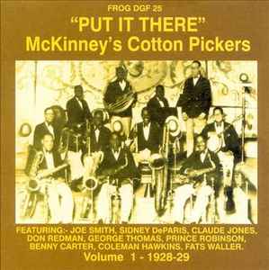 McKinney's Cotton Pickers - "Put It There" (Volume 1 - 1928-29)
