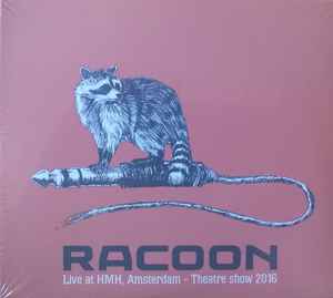 Racoon (4) - Live At HMH, Amsterdam - Theatre Show 2016 album cover