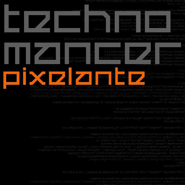 last ned album Technomancer - Pixelante