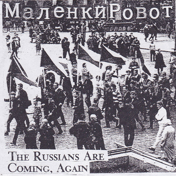 lataa albumi Malenky Robot - The Russians Are Coming Again