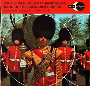 ladda ner album The Band Of The Grenadier Guards - An Album Of Miltary Band Music
