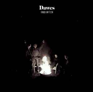 Dawes (2) - Stories Don't End